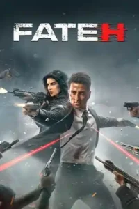 Download Fateh (2025) PRE-HD [Hindi ORG] Full Movie