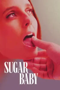 Sugar Baby 2024 Movie Download – WEB-DL, Hindi Dubbed (DD 5.1)